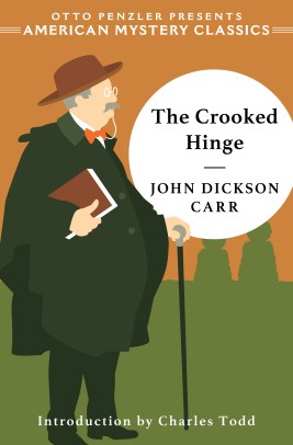 John Dickson Carr, The Crooked Hinge (October 2019)