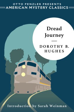 Dorothy B. Hughes, Dread Journey (December 2019)