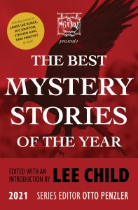 The Best Mystery Stories Of The Year 2021 by Lee Child and Otto Penzler