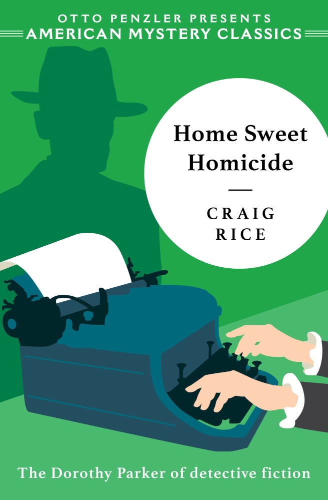 Home Sweet Homicide by Craig Rice